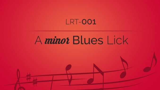 A Minor Blues Lick Feature Image