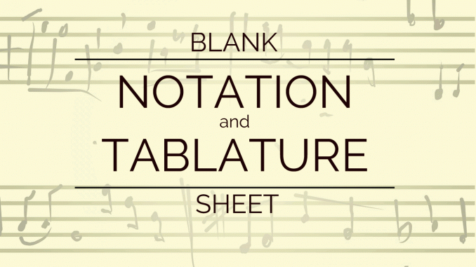 Blank Notation and Tablature Sheet