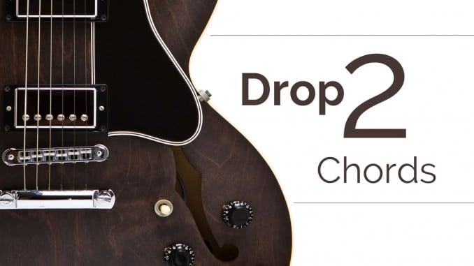 Drop 2 Chords