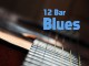 12 Bar Blues Feature Image