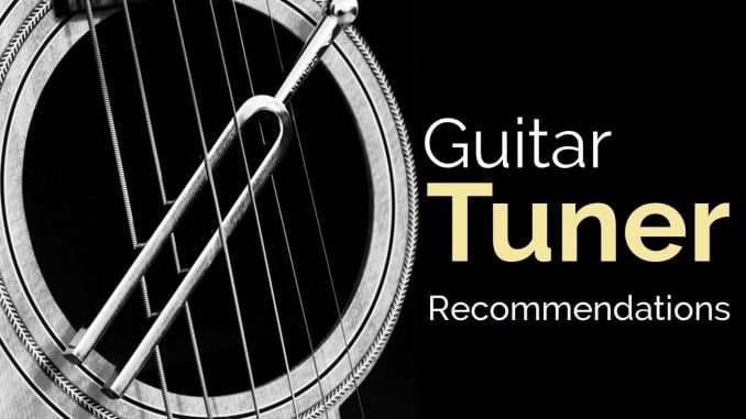 Guitar Tuner Recommendations