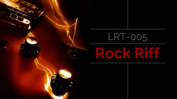LRT-005 Rock Riff LRT-005 Rock Riff