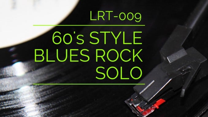 LRT-009 60's Style Blues Rock Solo