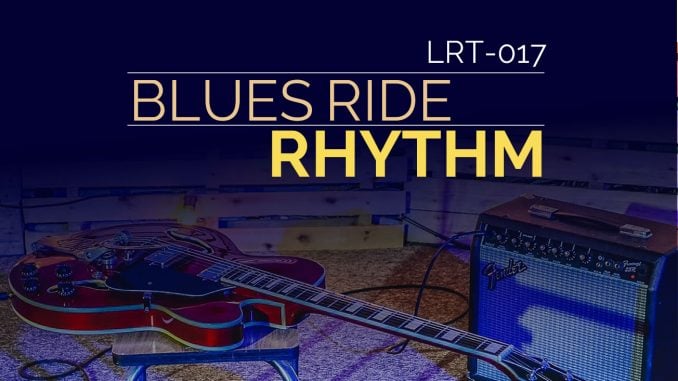 LRT-017 Blues Ride Rhythm Feature Image