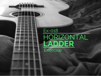 Learn the fretboard with Horizontal Ladder Exercises